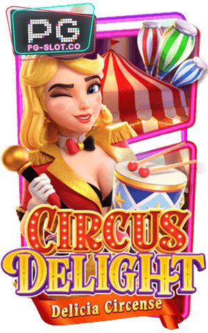 Circus Delight